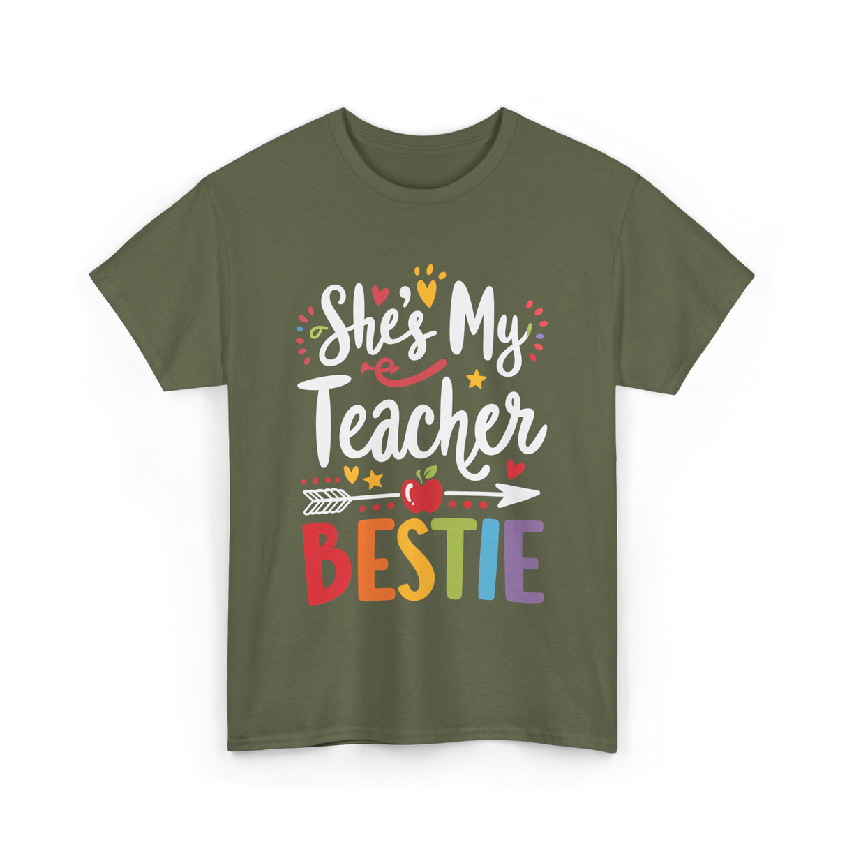 She's My Teacher Bestie T-Shirt - Military Green