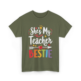 She's My Teacher Bestie T-Shirt - Military Green