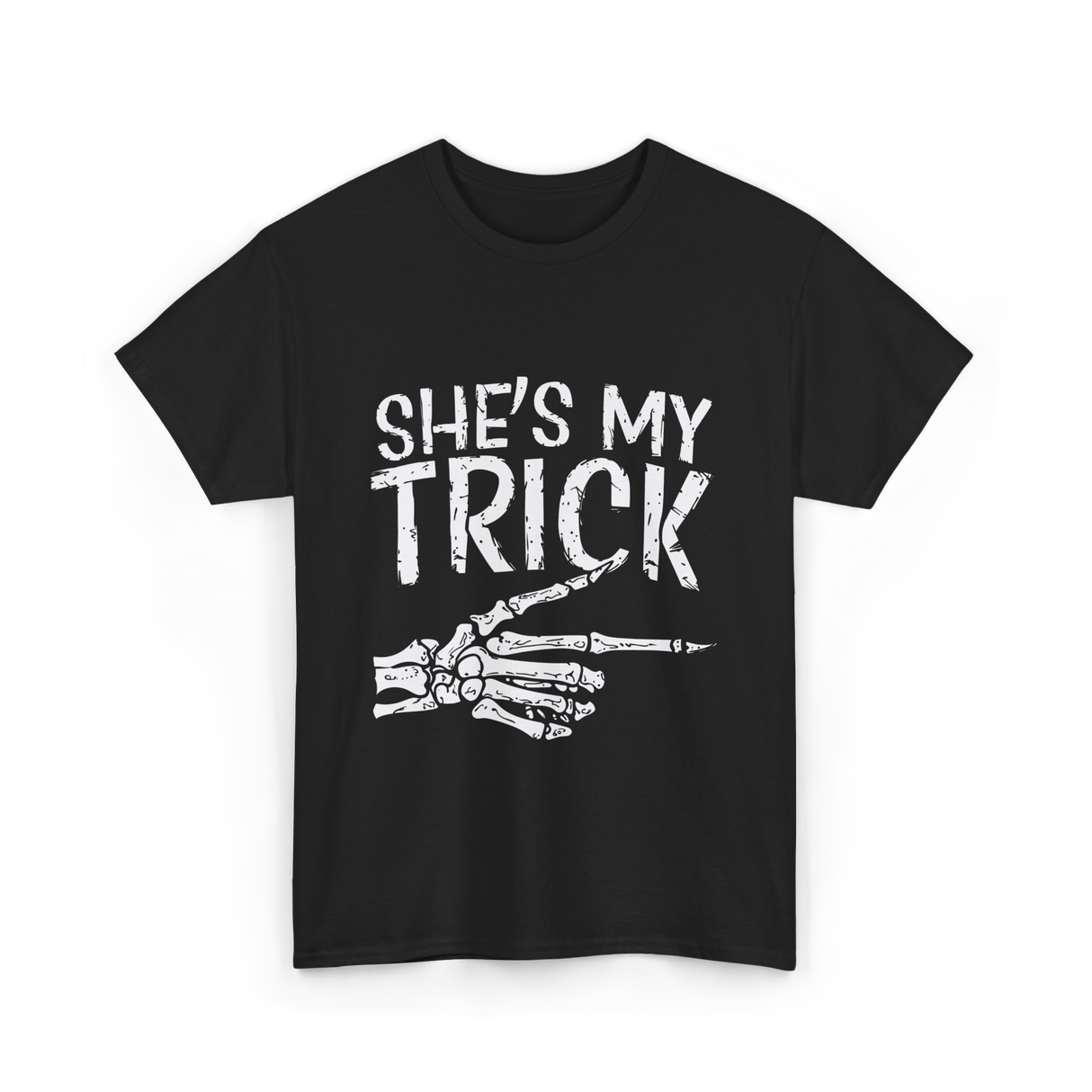 She's My Trick Skeleton Halloween T-Shirt - Black