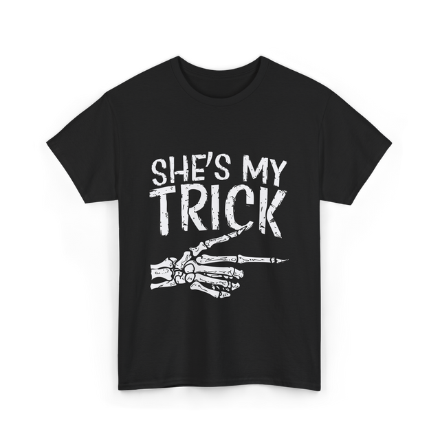 She's My Trick Skeleton Halloween T-Shirt - Black