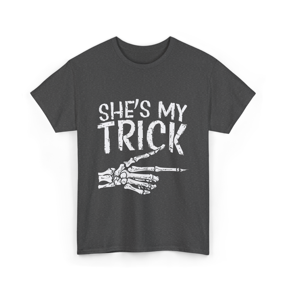 She's My Trick Skeleton Halloween T-Shirt - Dark Heather