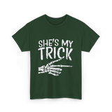 She's My Trick Skeleton Halloween T-Shirt - Forest Green