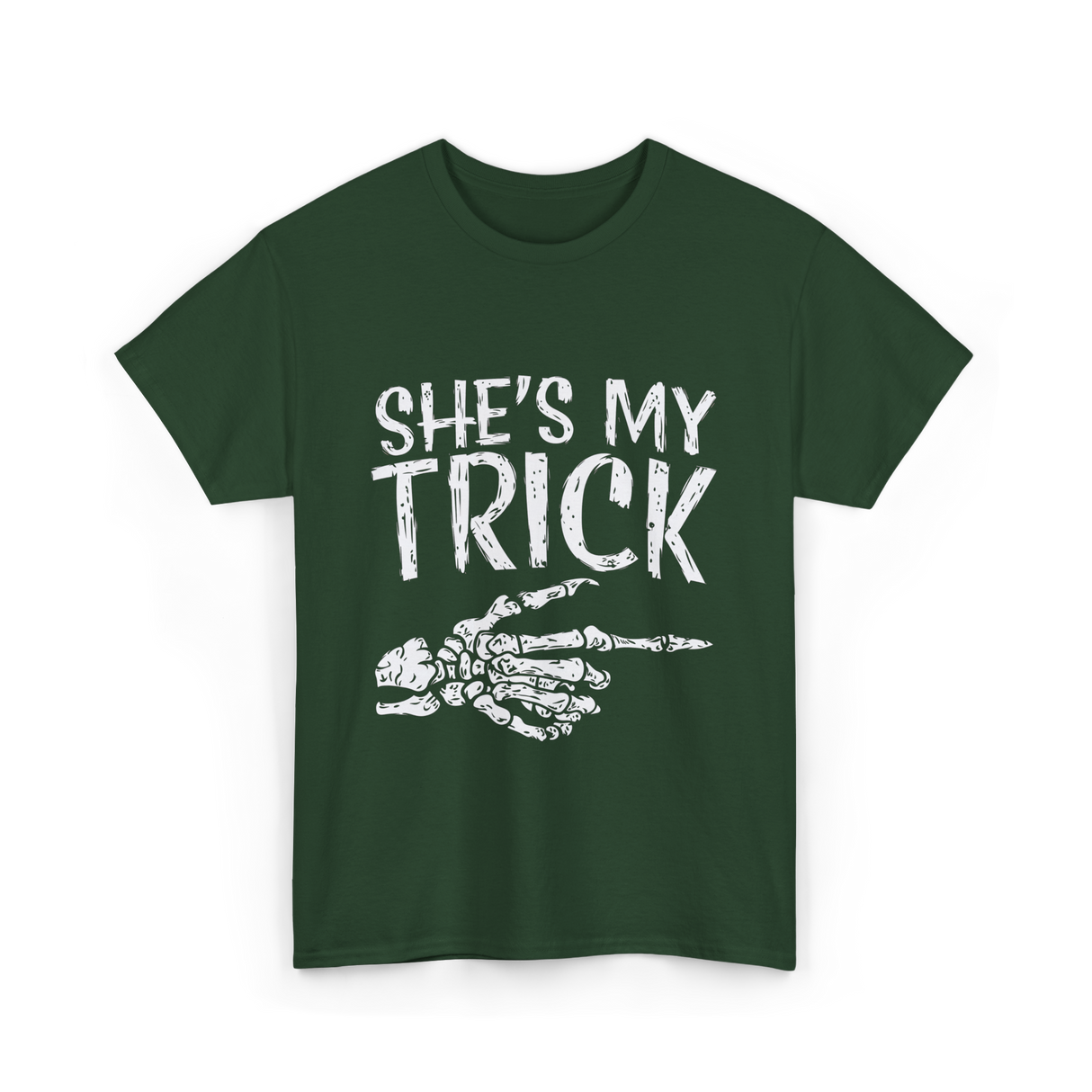 She's My Trick Skeleton T-Shirt - Forest Green