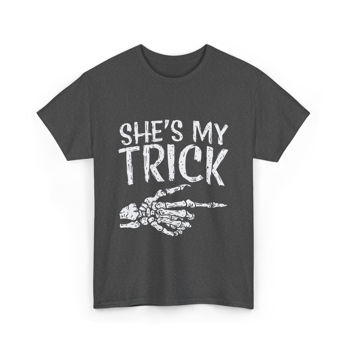 She's My Trick Skeleton T-Shirt - Dark Heather