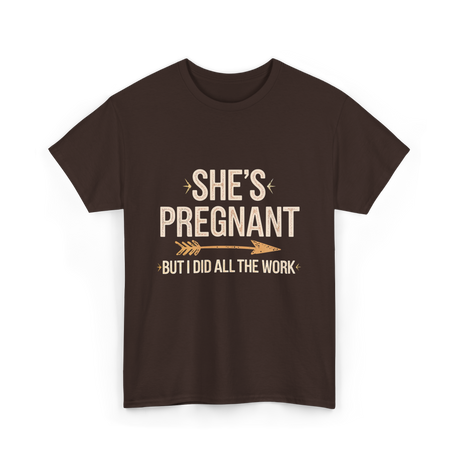 She's Pregnant Pregnancy Announcement T-Shirt - Dark Chocolate