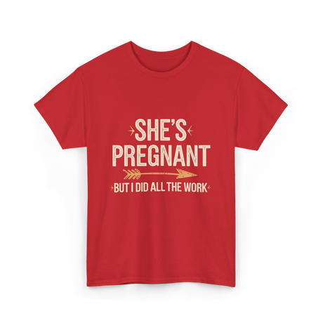 She's Pregnant Pregnancy Announcement T-Shirt - Red