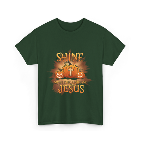 Shine With The Light Christianity T-Shirt - Forest Green