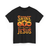 Shine With The Light Jesus Christian T-Shirt - Black