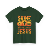 Shine With The Light Jesus Christian T-Shirt - Forest Green