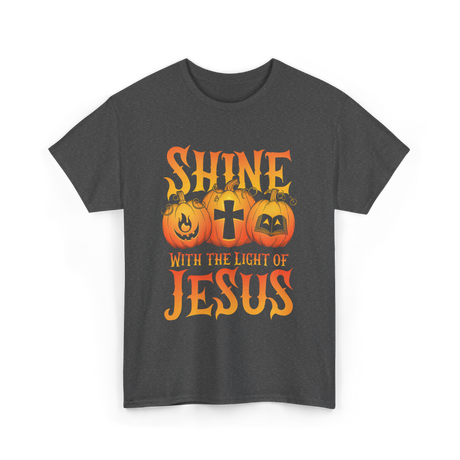 Shine With The Light Jesus Christian T-Shirt - Dark Heather