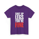 Shut Up Legs Fitness Workout T-Shirt - Purple