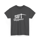 Sift Happens Sifting Gold Panning T-Shirt - Dark Heather