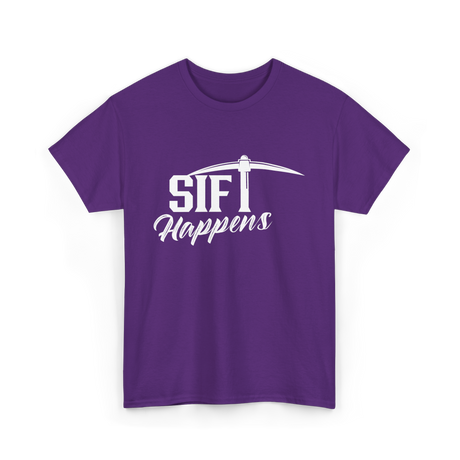 Sift Happens Sifting Gold Panning T-Shirt - Purple