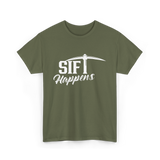 Sift Happens Sifting Gold Panning T-Shirt - Military Green