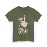 Silly On The Loose Goose T-Shirt - Military Green