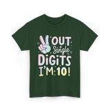 Single Digits I'm 10 Birthday T-Shirt - Forest Green