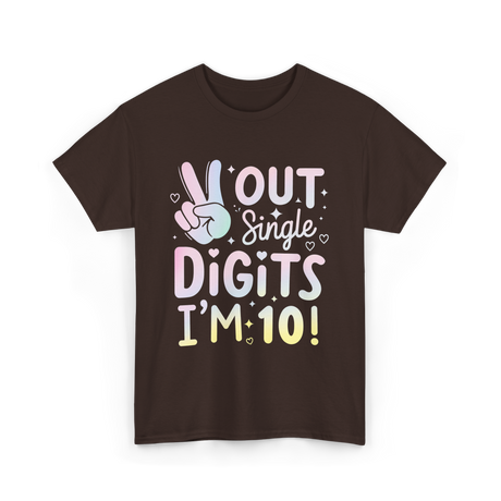 Single Digits I'm 10 Birthday T-Shirt - Dark Chocolate