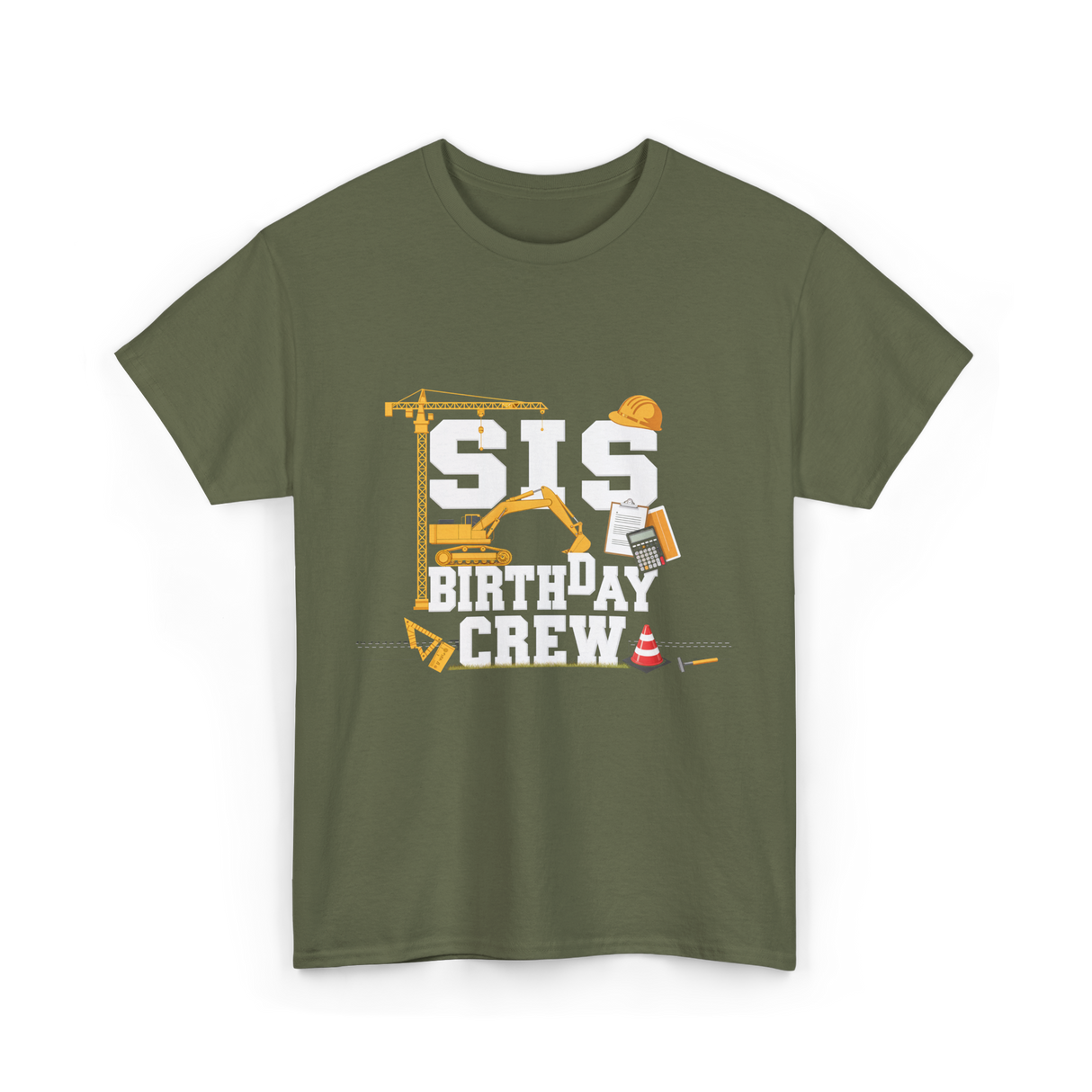 Sis Birthday Crew Birthday Party T-Shirt - Military Green