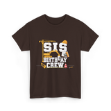 Sis Birthday Crew Birthday Party T-Shirt - Dark Chocolate