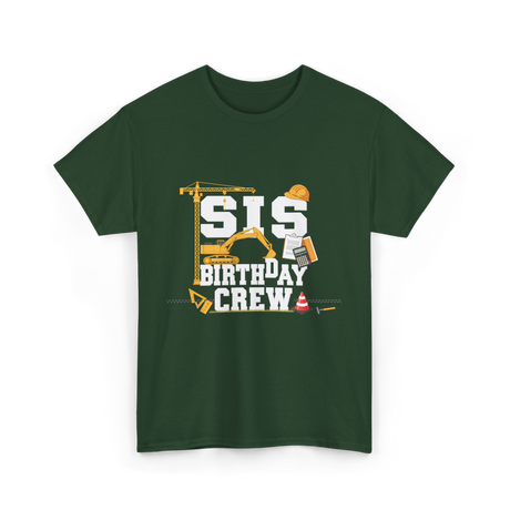 Sis Birthday Crew Birthday Party T-Shirt - Forest Green