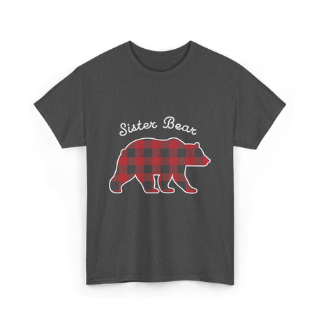 Sister Bear Bear Sister T-Shirt - Dark Heather