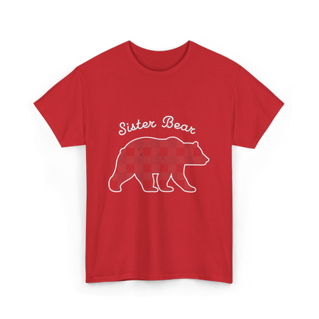 Sister Bear Bear Sister T-Shirt - Red