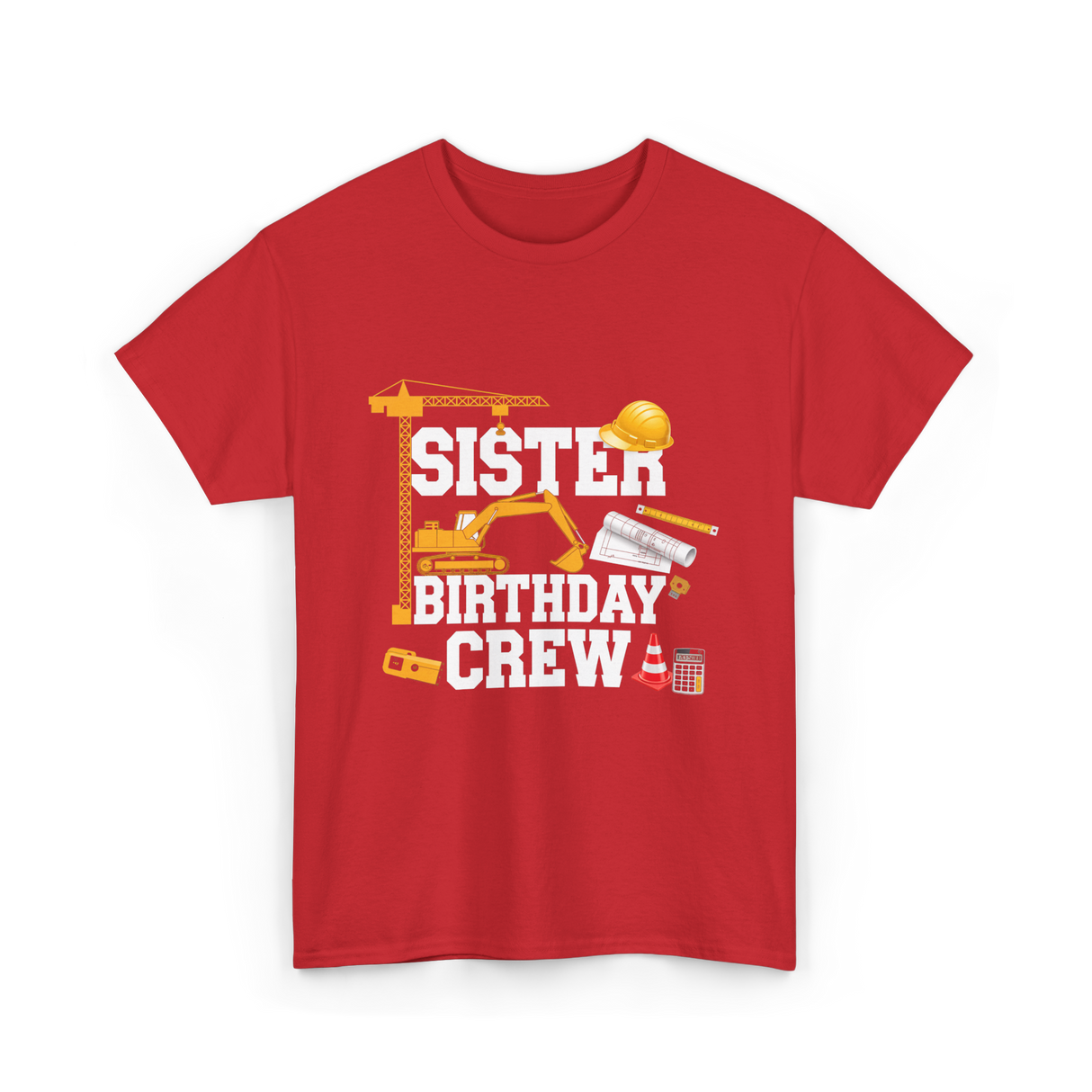 Sister Birthday Crew Construction T-Shirt - Red