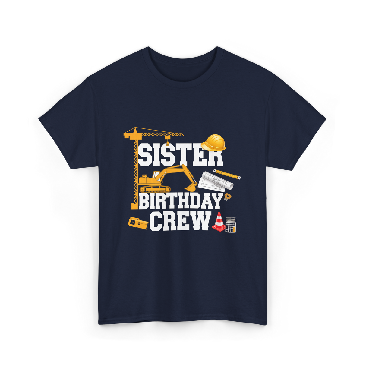 Sister Birthday Crew Construction T-Shirt - Navy