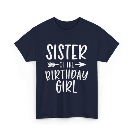 Sister of the Birthday Girl Sister T-Shirt - Navy