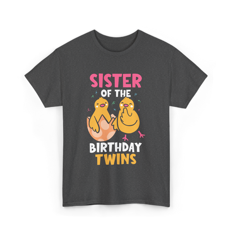 Sister of the Birthday Twins Celebrating T-Shirt - Dark Heather