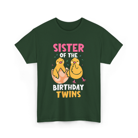 Sister of the Birthday Twins Celebrating T-Shirt - Forest Green