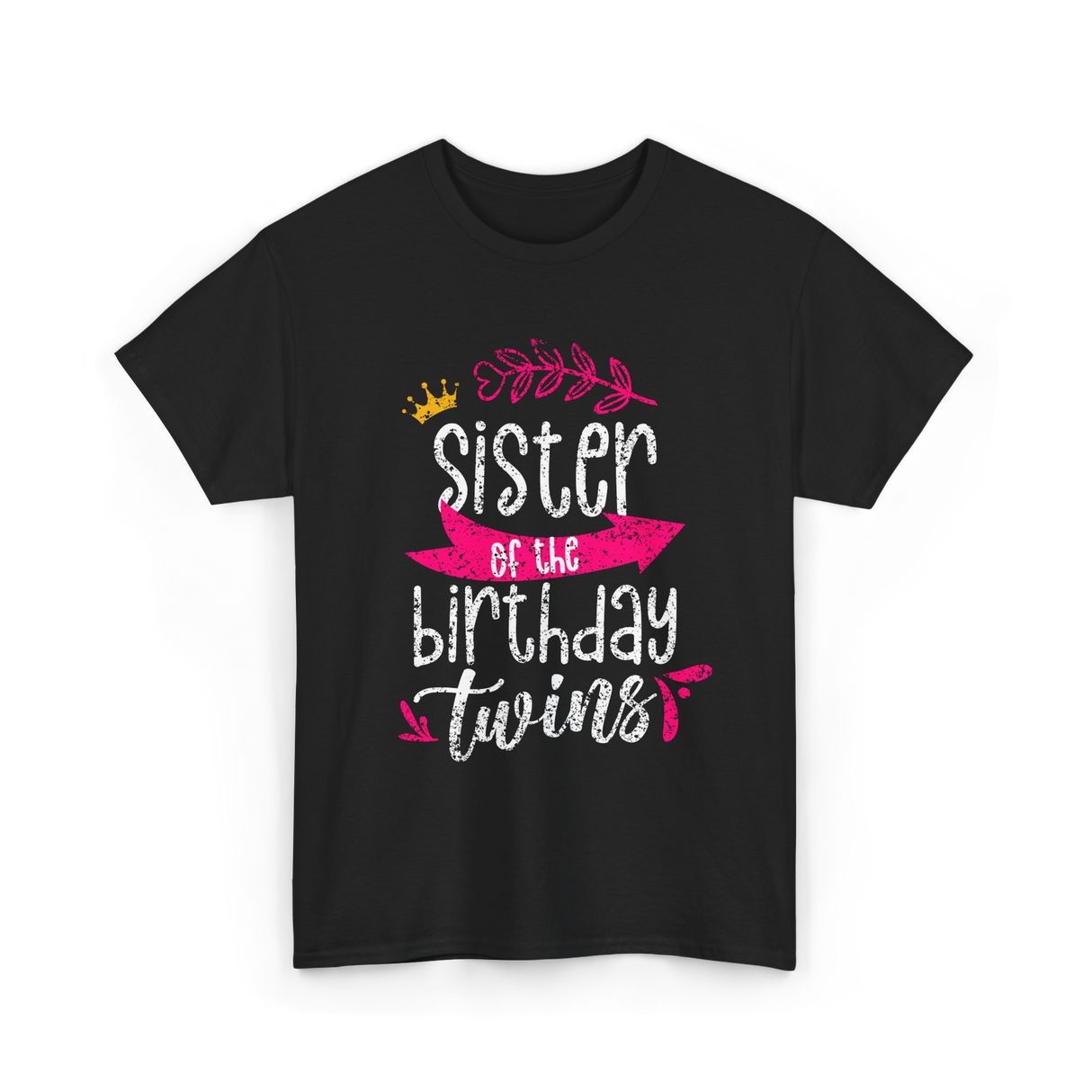 Sister of the Birthday Twins Celebration T-Shirt - Black