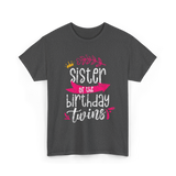 Sister of the Birthday Twins Celebration T-Shirt - Dark Heather