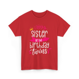 Sister of the Birthday Twins Celebration T-Shirt - Red