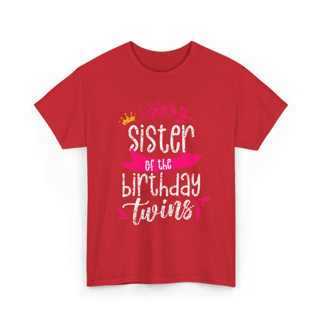 Sister of the Birthday Twins Celebration T-Shirt - Red