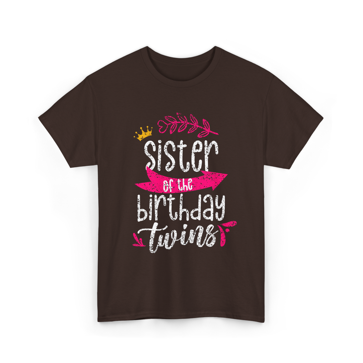 Sister of the Birthday Twins Celebration T-Shirt - Dark Chocolate