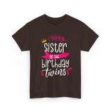 Sister of the Birthday Twins Celebration T-Shirt - Dark Chocolate