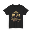 Sister of the Birthday Twins Party T-Shirt - Black