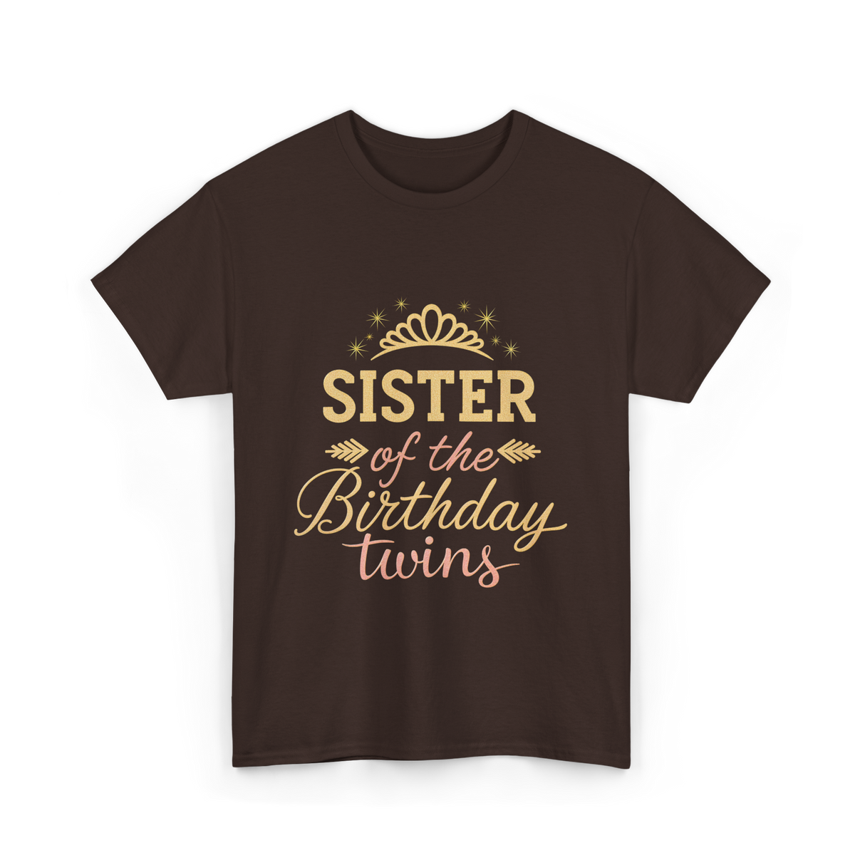 Sister of the Birthday Twins Party T-Shirt - Dark Chocolate