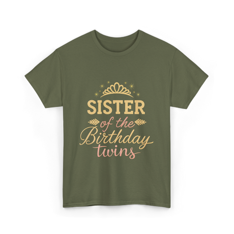 Sister of the Birthday Twins Party T-Shirt - Military Green