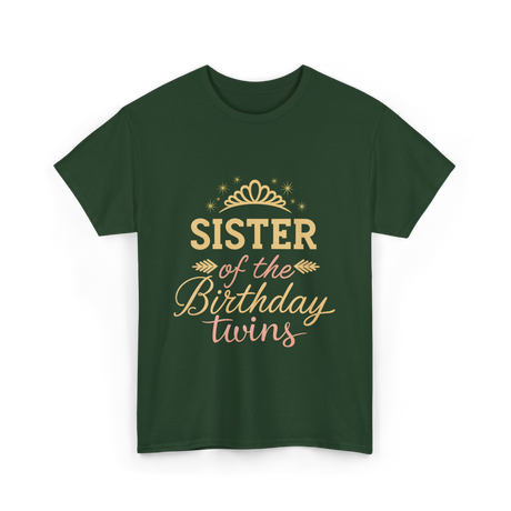 Sister of the Birthday Twins Party T-Shirt - Forest Green