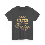 Sister of the Birthday Twins Party T-Shirt - Dark Heather