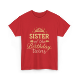 Sister of the Birthday Twins Party T-Shirt - Red