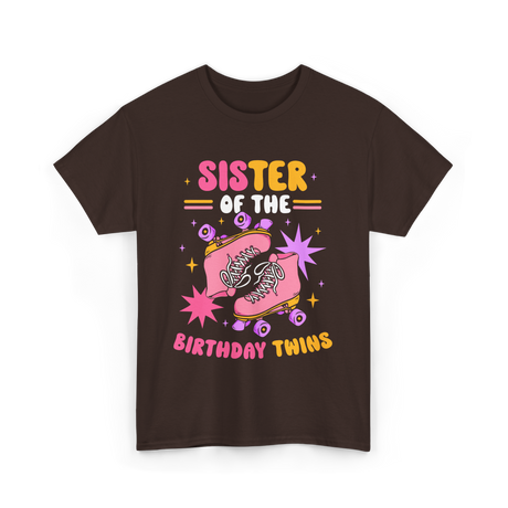 Sister of the Birthday Twins Rollerskates T-Shirt - Dark Chocolate