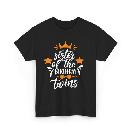 Sister Of The Birthday Twins T-Shirt - Black