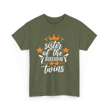 Sister Of The Birthday Twins T-Shirt - Military Green