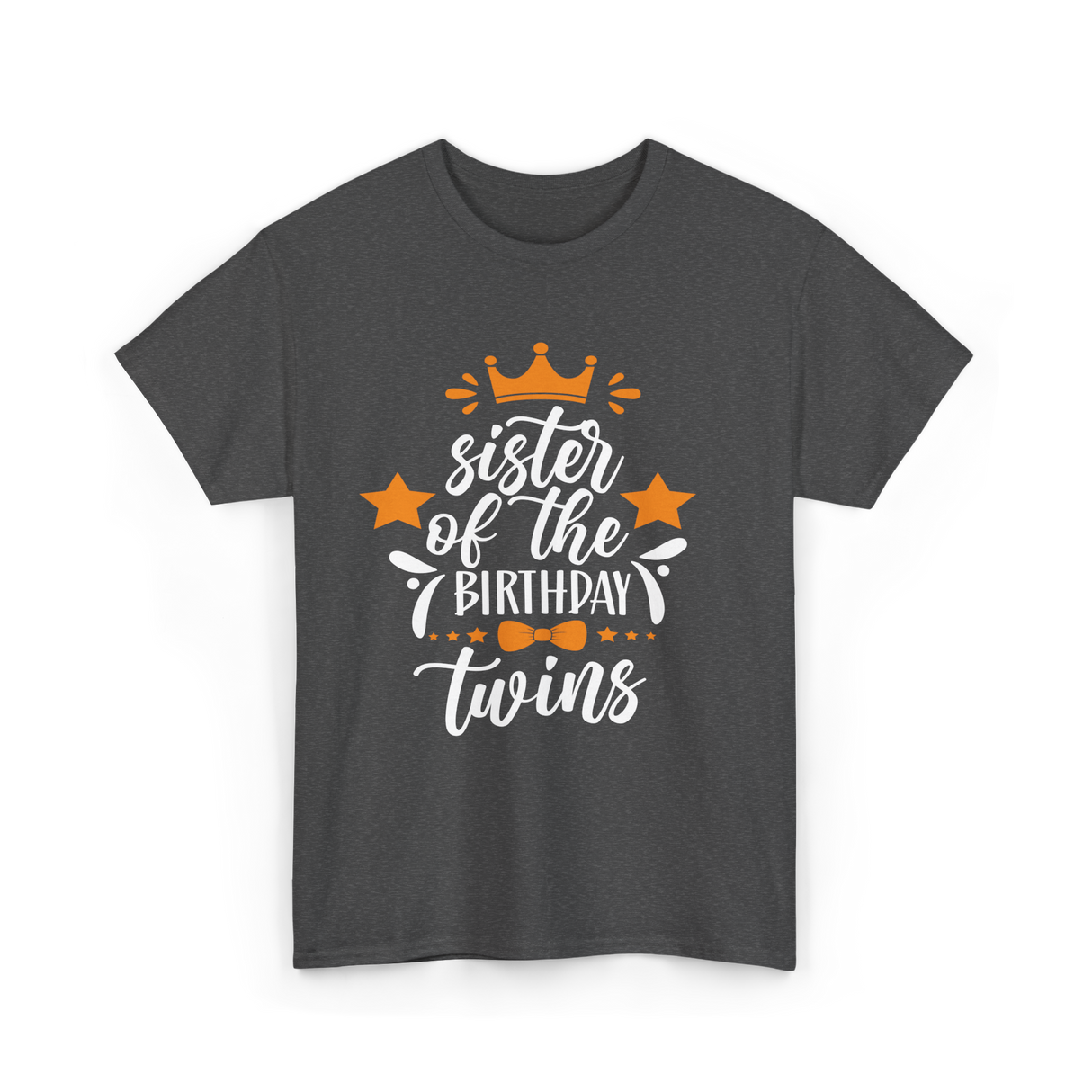 Sister Of The Birthday Twins T-Shirt - Dark Heather