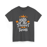 Sister Of The Birthday Twins T-Shirt - Dark Heather