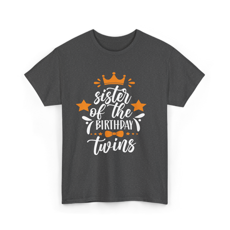 Sister Of The Birthday Twins T-Shirt - Dark Heather