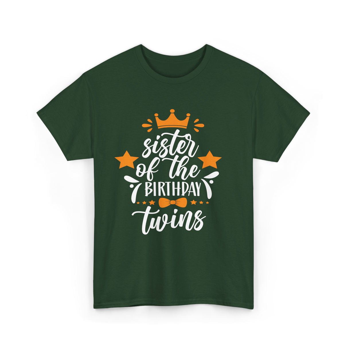 Sister Of The Birthday Twins T-Shirt - Forest Green